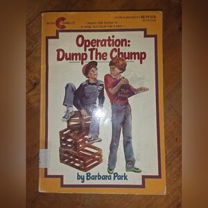 Operation: Dump the Chump By Barbara Park 1982